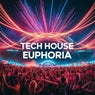 Tech House Euphoria