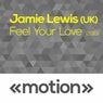 Feel Your Love