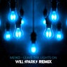 Leave The Lights On (Will Sparks Remix)