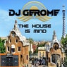The House is mind