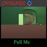 Pull Me