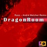 Dragon Room (Andre Melcher Remix)