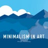Minimalism in Art