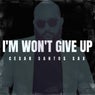 I'm Won't Give Up
