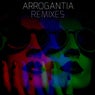 Arrogantia Remixes