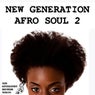 New Generation Afro Soul, Vol. 2