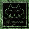 Tech House Caves, Vol. 5