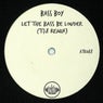 Let the Bass Be Louder (T78 Remix)
