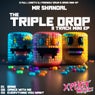 Mr Skandal - The Triple Drop (3 Track Mini EP)