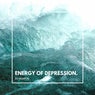 Energy of Depression (Original)