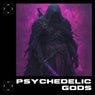 Psychedelic Gods