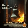 It Was The Bell