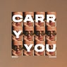 Carry You (Extended Mix)