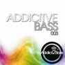 Addictive Bass 003