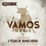 2 Years Of Vamos Music - Selected & Mixed By Chris Montana