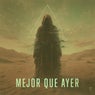 Mejor Que Ayer