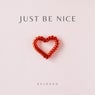 Just Be Nice