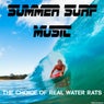 Summer Surf Music the Choice of Real Water Rats