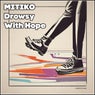 Drowsy With Hope