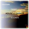 Deep House & Garage Sounds