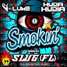 Smokin' (SluG (FL) Remix)