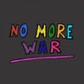 No More War