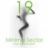 Minimal Sector, Vol. 19 (Club & DJ Session)
