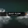 Dust Flow