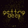 Getting Deep, Vol. 2