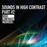 Sounds In High Contrast Part 2