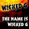 The Name Is Wicked G Ep