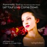 Let Your Love Come Down (feat. Shavakeyah & Ben Khesed)