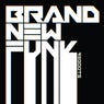 Brand New Funk Revisited (Adam F Reboot)