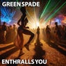 Enthralls You