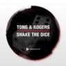 Tong & Rogers - Shake The Dice