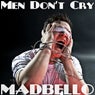 Men Don't Cry