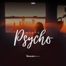Psycho (7Eleven Remix)