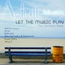 Let the Music Play (feat. Pablo Fierro) [The Remixes Serie]