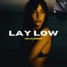 Lay Low