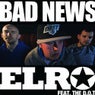 Bad News EP (feat. The D.O.T.)