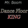 Dance Floor King