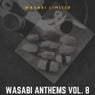 Wasabi Anthems Vol. 8
