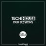 Tech House Dub Sessions