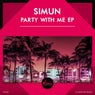 Party With Me EP - Extended Mix