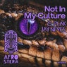 Not in My Culture