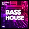 Nothing But... Bass House, Vol. 10
