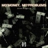 Mo'Money, Mo'Problems (2011)
