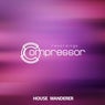 House Wanderer