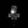 THE BEST OF SELECTED RECORDS 2015