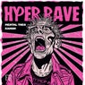 HYPER RAVE